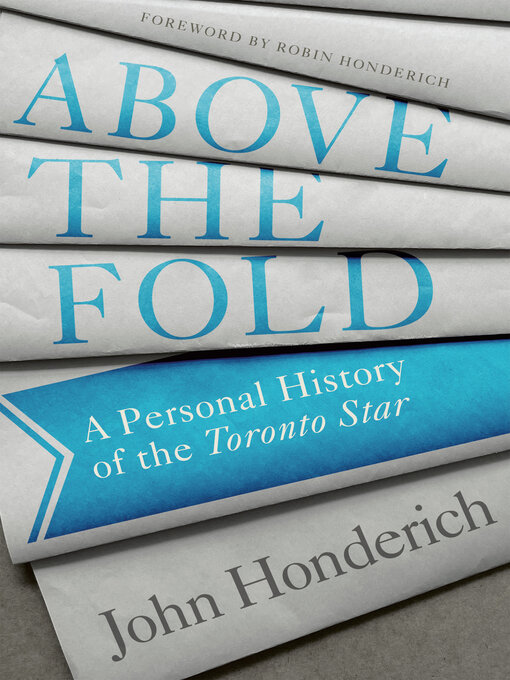 Title details for Above the Fold by John Honderich - Wait list